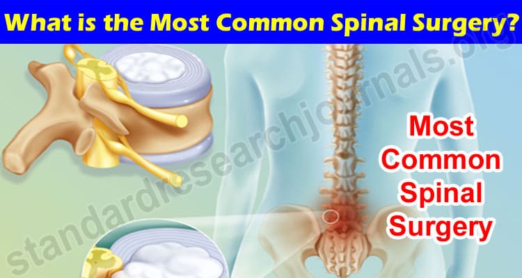 What is the Most Common Spinal Surgery