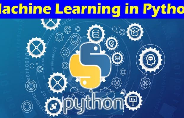 Complete Information About Understanding Machine Learning in Python