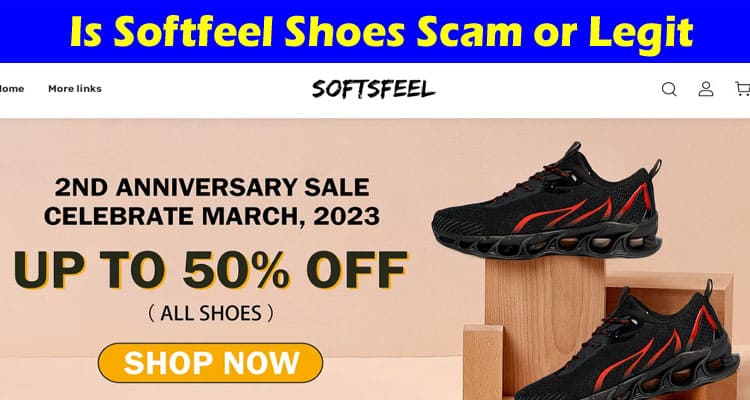 Softfeel Shoes Online Website Reviews