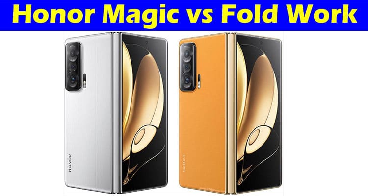 Complete Information About How Does the Honor Magic vs Fold Work