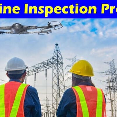 Complete Information About The Role of Mobile Data Collection in Streamlining Powerline Inspection Processes