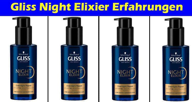 Gliss Night Elixier Online Erfahrungen