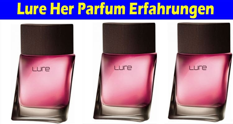 Lure Her Parfum Online Erfahrungen