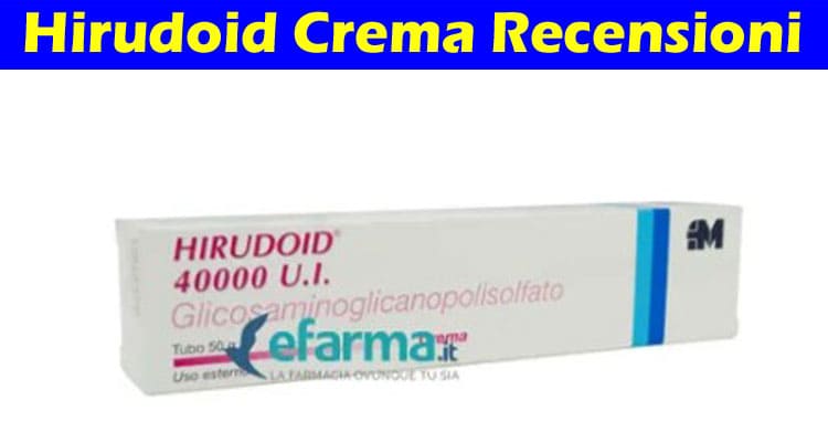 Hirudoid Crema Online Recensioni