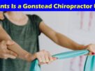 Complete Information About For What Ailments Is a Gonstead Chiropractor Useful