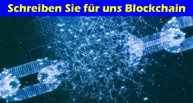 Alle Informationen Schreiben Sie für uns Blockchain